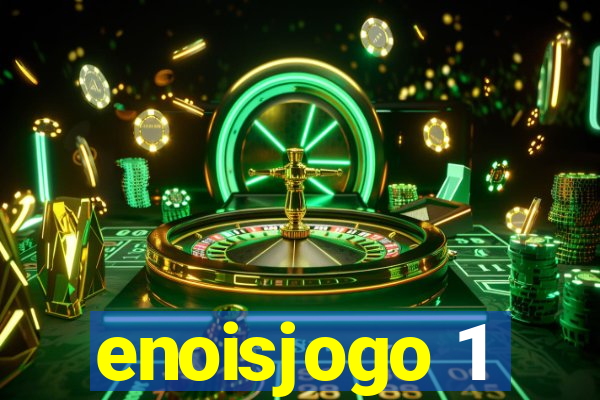 enoisjogo 1